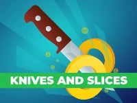 Knives and slices