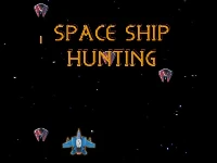 Space ship hunting