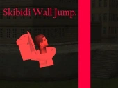 Skibidi wall jump